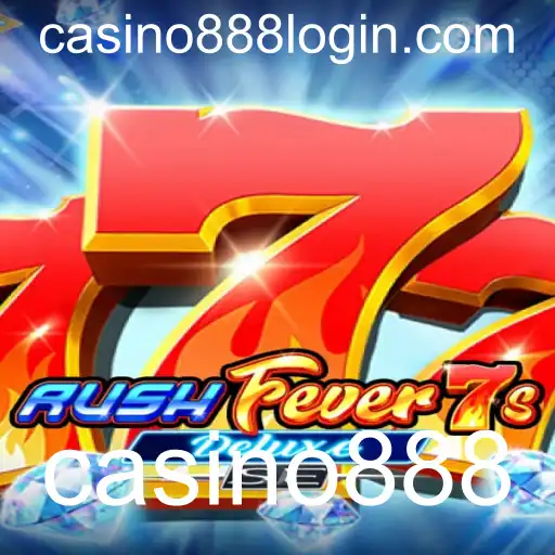 Descubra RushFever7sDeluxeSE no Casino888: Um Guia Completo